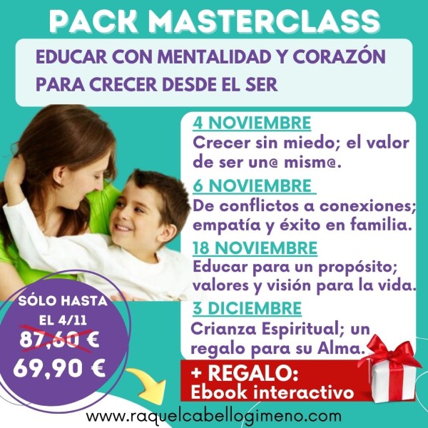 PACK MASTERCLASS EDUCAR CON MENTALIDAD Y CORAZÓN