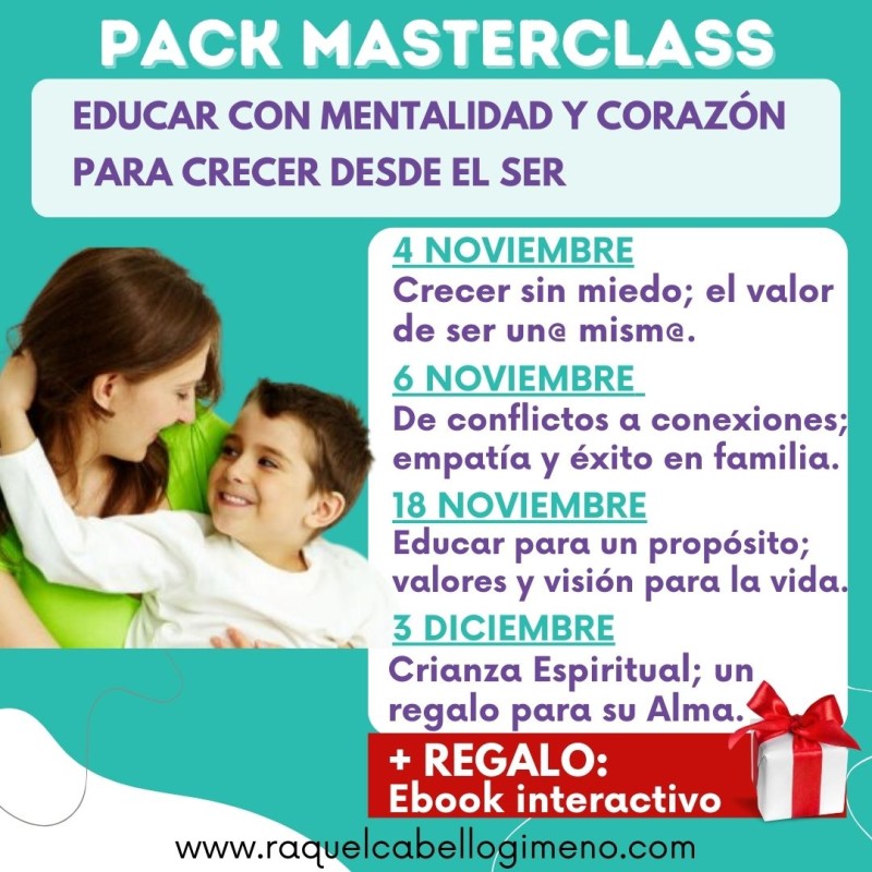 PACK MASTERCLASS EDUCAR CON MENTALIDAD Y CORAZÓN